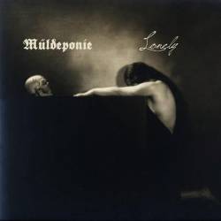 Müldeponie : Müldeponie - Lonely
